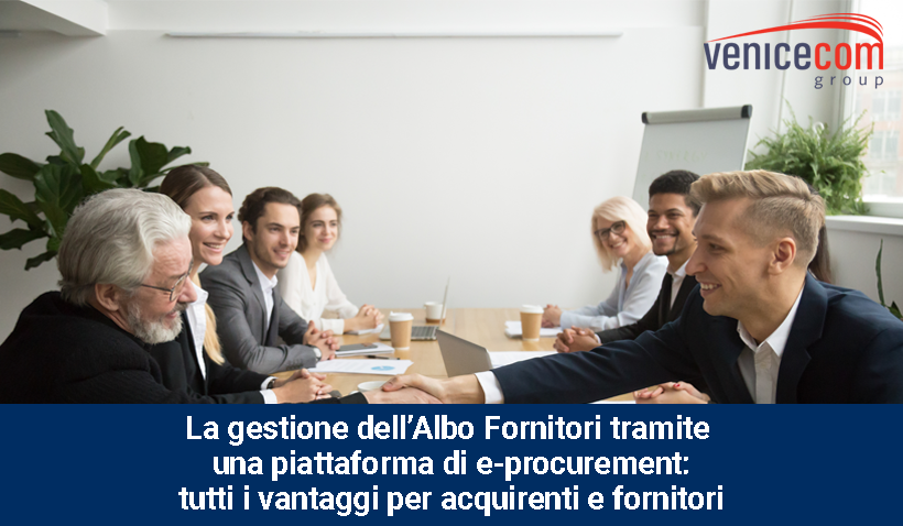 Managing the Supplier Register through an e-procurement platform: all the benefits for buyers and suppliers