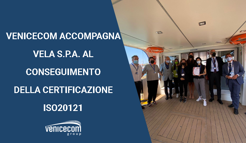 Venicecom accompanies Vela s.p.a. to ISO20121 certification