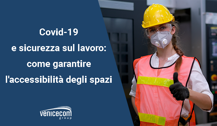 Covid-19 and Workplace Safety: Ensuring Accessibility of Spaces