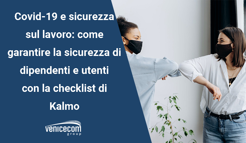 Covid-19 and occupational safety: how to ensure the safety of employees and users